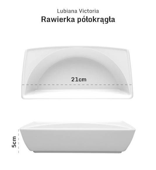 LUBIANA VICTORIA Rawierka półokrągła głęboka 21 cm